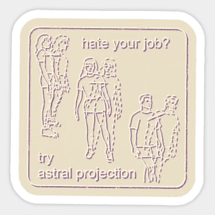 Escape From Work / Hate My Job Sticker